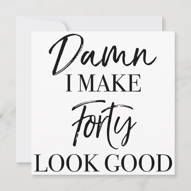 40th Birthday Attitude Card (Front)