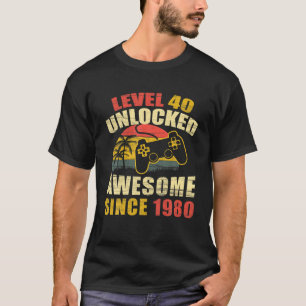 40th Birthday Awesome 1980 Gamer Level 40 Unlocked T-Shirt