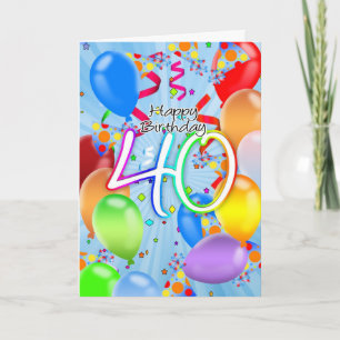 40th Birthday - Balloon Birthday Card - Happy Birt