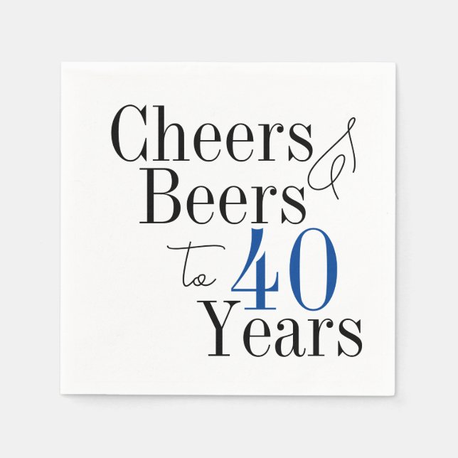 40th Birthday Beers and Cheers Typography Party  Napkin (Front)