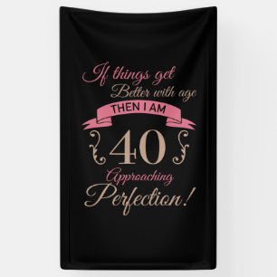 40th Birthday Better With Age Banner