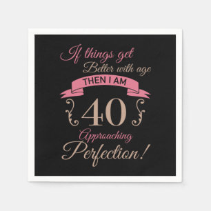 40th Birthday Better With Age Napkin