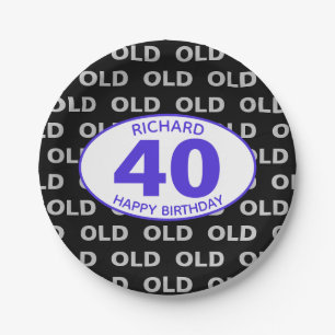 40th Birthday Black Funny OLD Any Age Paper Plate