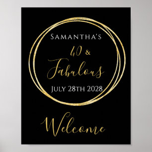 40th Birthday Black Gold Birthday Party Welcome Poster