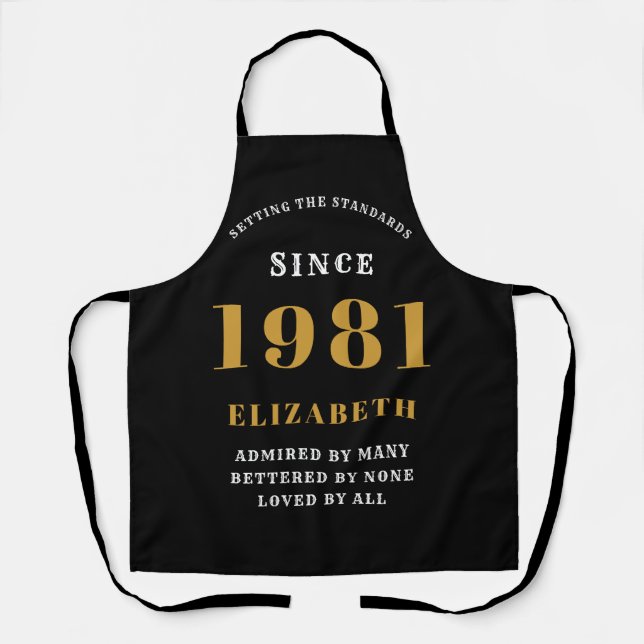 40th Birthday Born 1981 Black Gold Lady's Apron (Front)