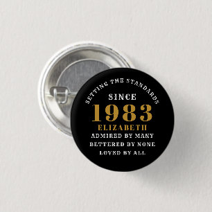 40th Birthday Born 1983 Add Name Black Gold 3 Cm Round Badge