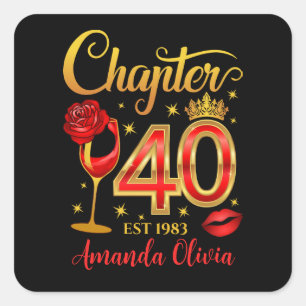 40th Birthday, chapter 40 lady’s, women’s  Square Sticker