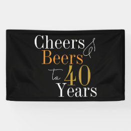 40th Birthday Cheers and Beers Black Gold Party Banner