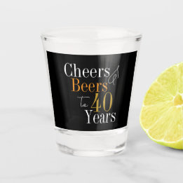 40th Birthday Cheers and Beers Black Gold Party Shot Glass