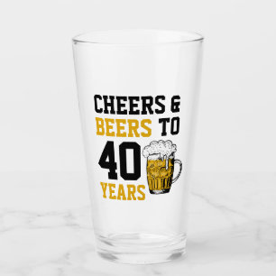 40th Birthday Cheers & Beers to 40 Years Glass