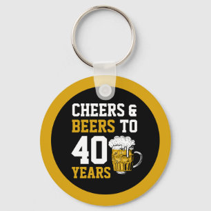 40th Birthday Cheers & Beers to 40 Years Key Ring