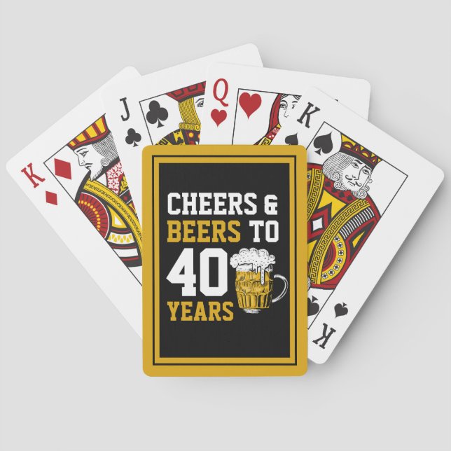40th Birthday Cheers & Beers to 40 Years Playing Cards (Back)