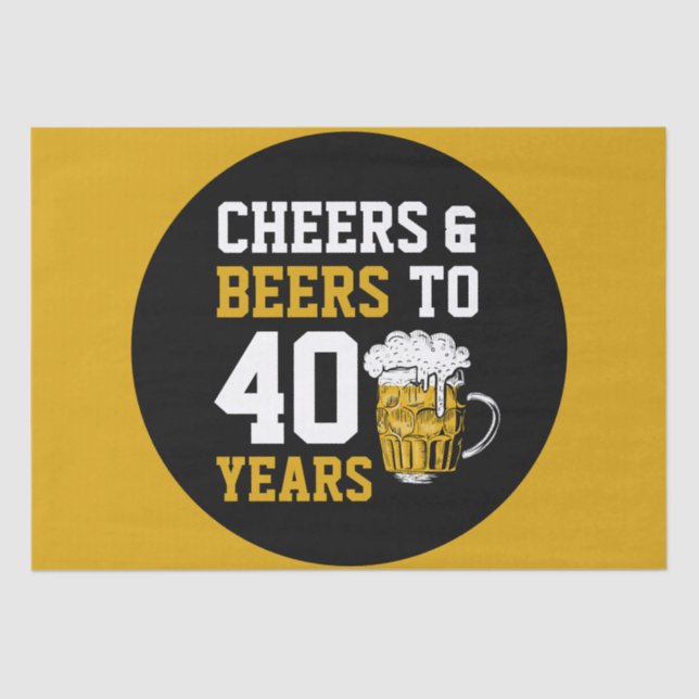 40th Birthday Cheers & Beers to 40 Years Tissue Paper (Front)