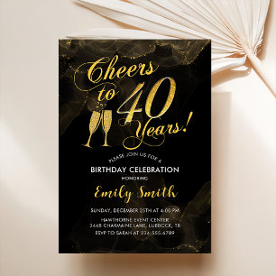 40th Birthday - Cheers To 40 Years Gold Black Invitation
