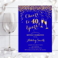 40th Birthday - Cheers To 40 Years Gold Royal Blue