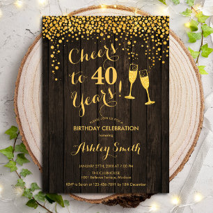 40th Birthday - Cheers To 40 Years Gold Wood Invitation