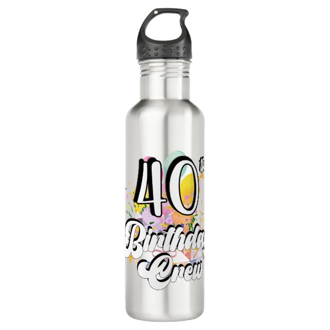 40th Birthday Crew 40 Party Crew 710 Ml Water Bottle (Front)