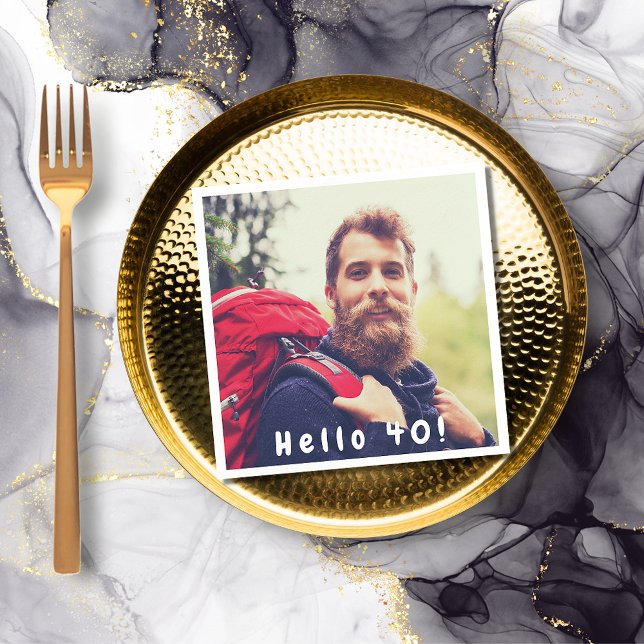 40th birthday custom photo hello 40 guys men napkin (Creator Uploaded)