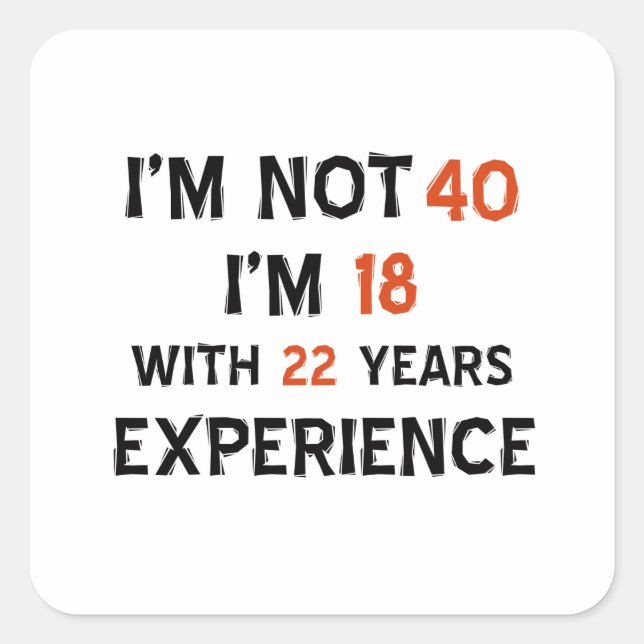 40th birthday designs square sticker (Front)