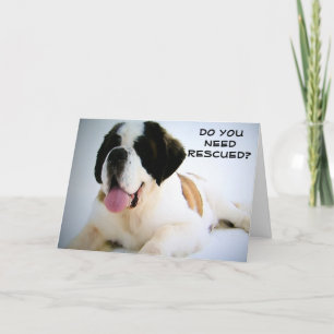 40TH BIRTHDAY-DO YOU NEED RESCUED? CARD