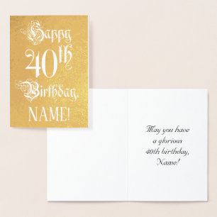 40th Birthday: Elegant, Ornate Script; Custom Name Foil Card