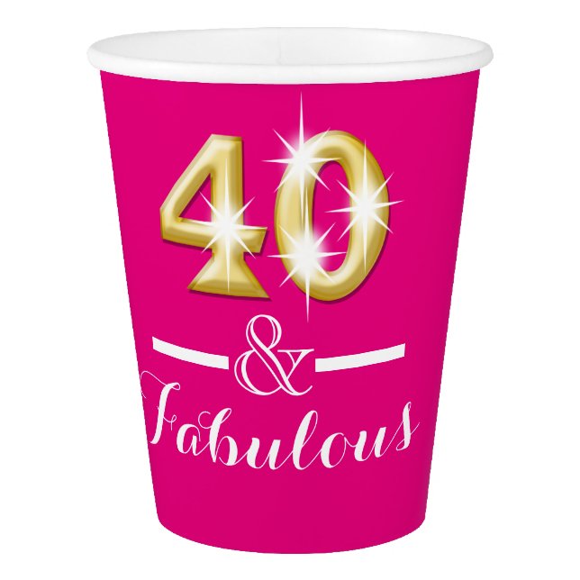40th birthday fabulous pink gold paper cup (Front)