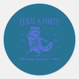 40th birthday feral and forty racoon est. 1986 classic round sticker