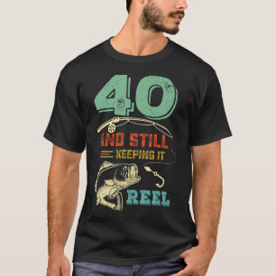 40th Birthday Fishing Turning 40 Fisherman Mens Pu T-Shirt