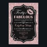 40th Birthday - Forty Fabulous Rose Gold Black Invitation<br><div class="desc">40th Birthday Invitation.
Elegant black white design with faux glitter rose gold. Features pink lips kiss,  confetti and script font. Perfect for an elegant birthday party. Thirty Fabulous! Message me if you need further customization.</div>