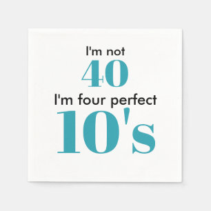 40th birthday four perfect tens turquoise tea blue napkin