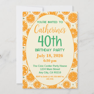 40th Birthday, Fresh Orange Slice Pattern Invitation