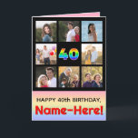 40th Birthday: Fun Rainbow #, Custom Photos   Name Card<br><div class="desc">The front of this upbeat and joyful birthday-themed greeting card design features the number “40“ having a colourful rainbow spectrum inspired gradient pattern, along with the message “HAPPY 40th BIRTHDAY, ” and an editable recipient name. The photos surrounding the rainbow-patterned number on the front can be personalised, perhaps with photos...</div>