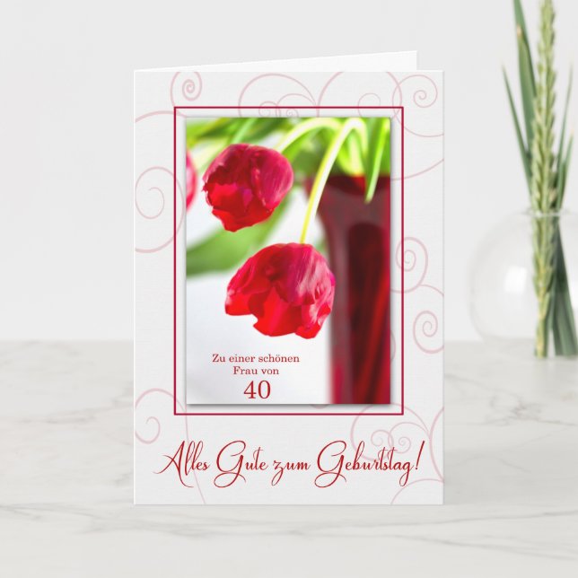 40th Birthday Geburtstag in German with Red Tulips Card (Front)