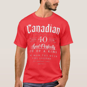 40th Birthday Gift Canadian Age 40 years old born T-Shirt