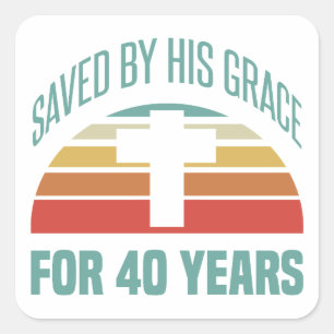 40th Birthday Gift For Christians Square Sticker