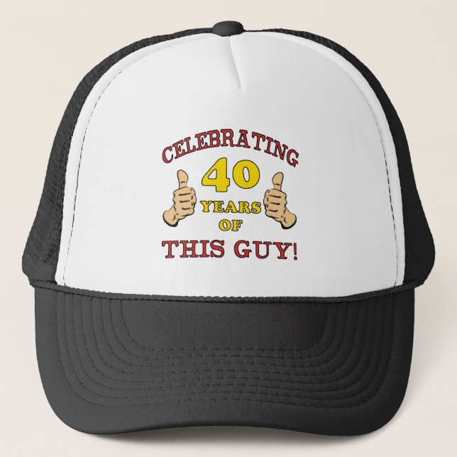 40th Birthday Gift For Him Trucker Hat (Front)