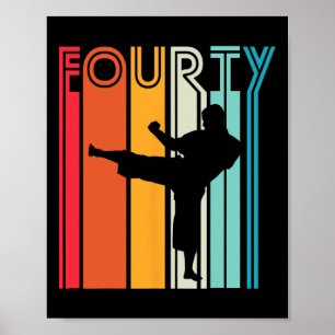 40th Birthday Gift Karate Retro Taekwondo Martial Poster