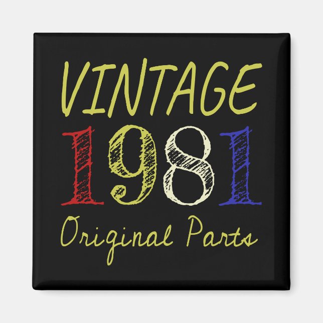 40th Birthday Gift Retro Vintage 1981 Magnet (Front)