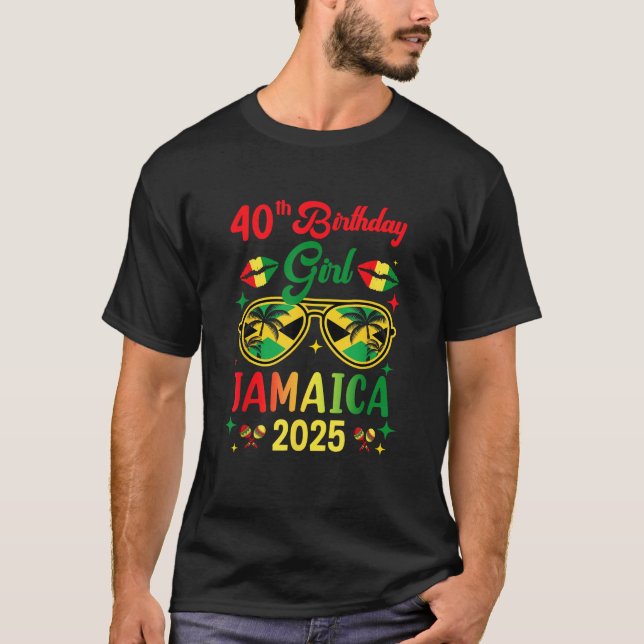40Th Birthday Girl Jamaica Vacation Party Outfit 1 T-Shirt (Front)