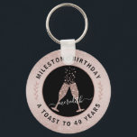 40th Birthday Glitter Ombre Champagne Toast Key Ring<br><div class="desc">On a delicate blush pink background, our feminine 40th Birthday commemorative key chain features blush glitter ombre overlays on top and bottom for added birthday bling. Inside a black and rose gold circle logo, bubbling champagne glasses touch in a toast to the birthday honoree. Text circled around the logo reads...</div>