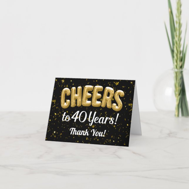 40th Birthday Gold Balloons Cheers to 40 Years Thank You Card (Front)