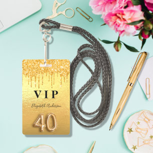 40th birthday gold glitter drips metallic guest ID badge