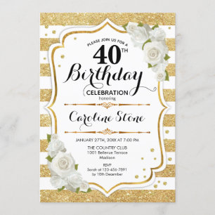 40th Birthday - Gold White Stripes Roses Invitation