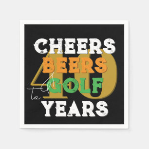 40th Birthday Golf Cheers and Beers Typography Napkin