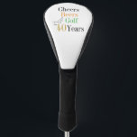40th Birthday Golf Cheers Beers Minimal Golf Head Cover<br><div class="desc">This is a cool and modern, 40th birthday, golf design. It is a simple, minimal design, in classic black and white, with pops of orange, green and gold typography. Perfect for a cool and fun, golf and beer themed, 40th birthday gift or party accessory and ideal as birthday keepsakes or...</div>