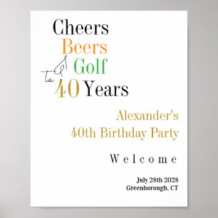40th Birthday Golf Cheers Beers Minimal Welcome Poster