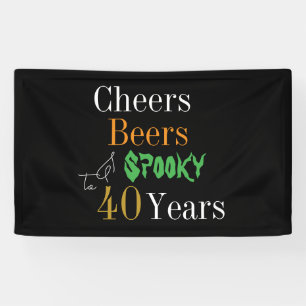 40th Birthday Halloween Cheers Beers Spooky Party Banner