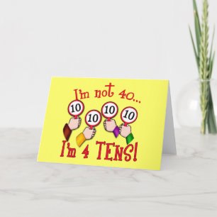 40th Birthday Humor T shirt Card