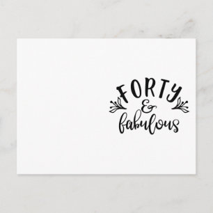 40th Birthday Ideas Forty And Fabulous Postcard