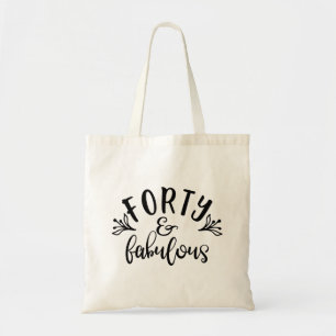 40th Birthday Ideas Forty And Fabulous Tote Bag